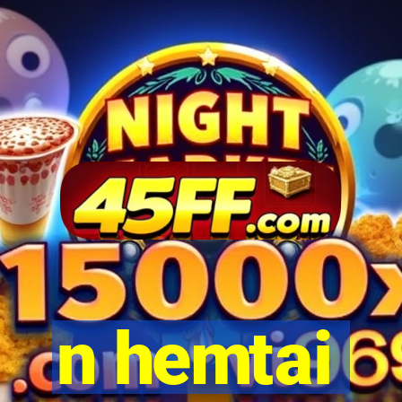 n hemtai